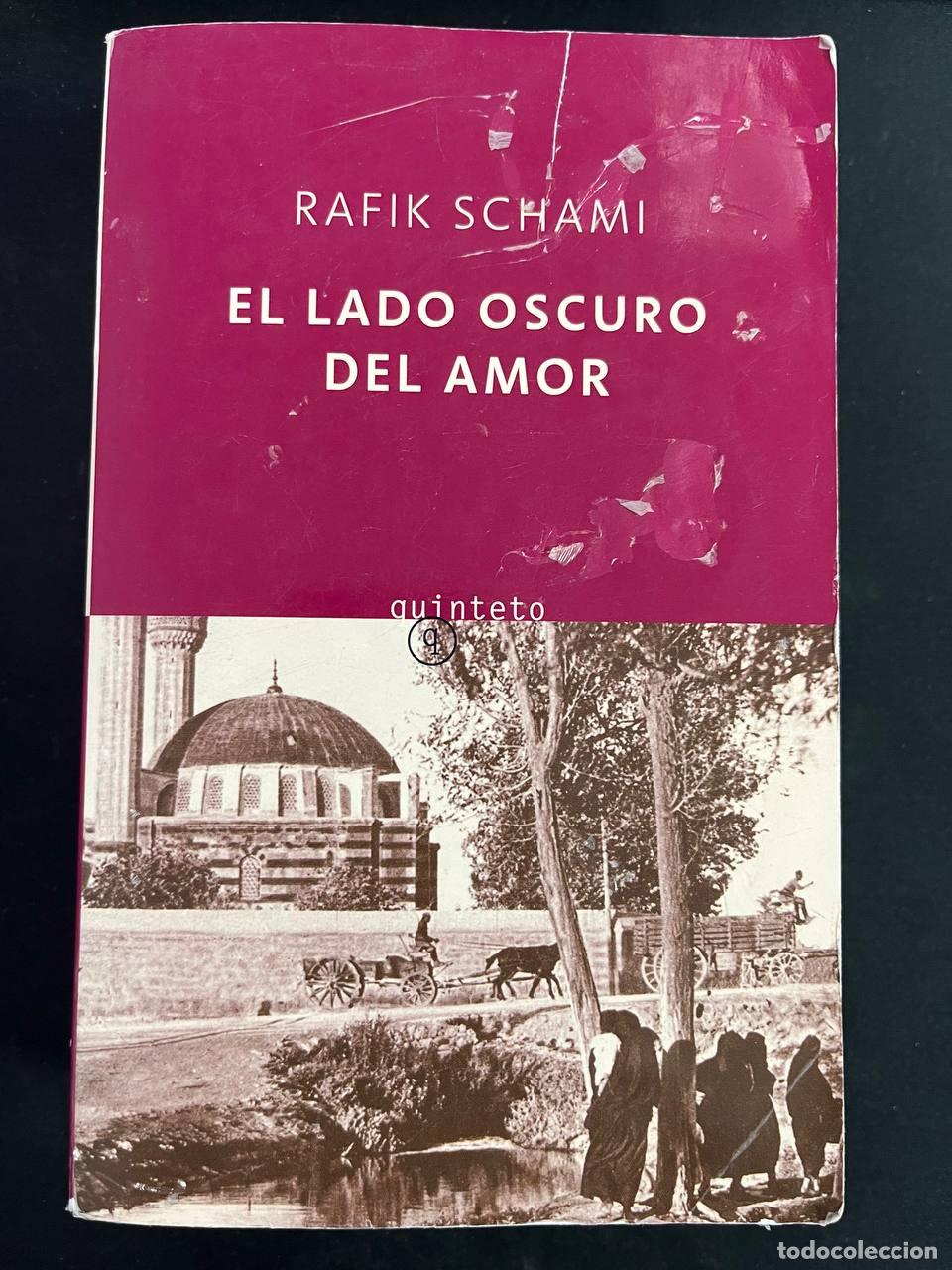 Libros: El lado oscuro del amor - Rafik Schami - Foto 1