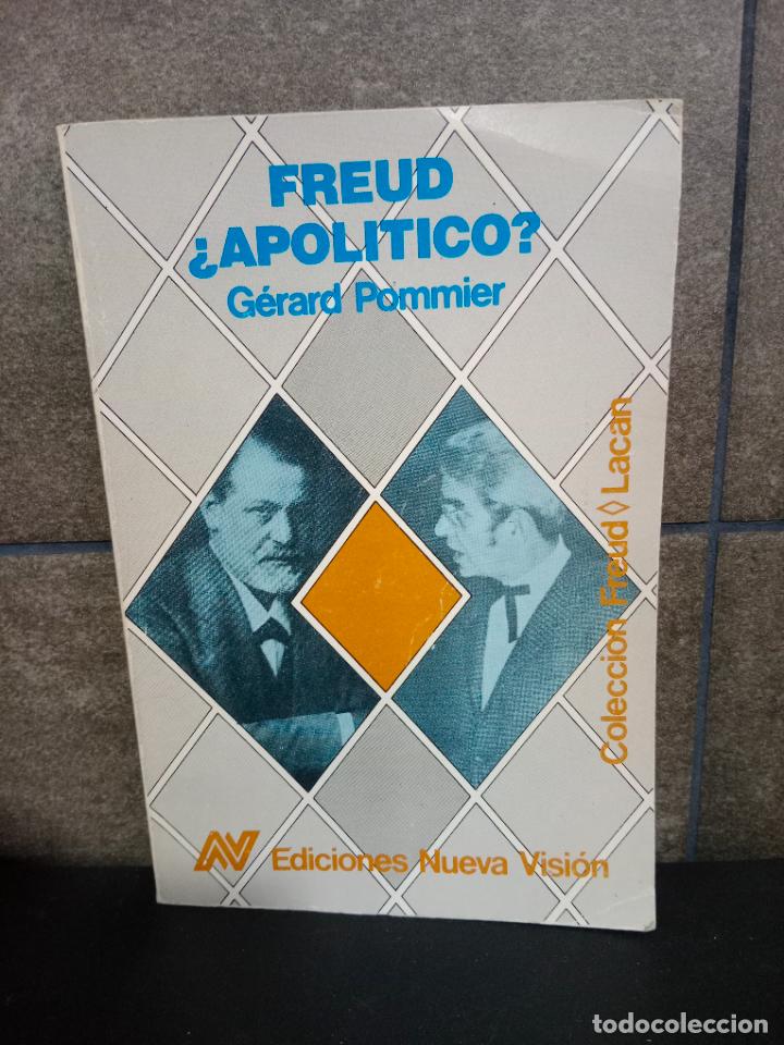 Libros: Freud Apolitico? (Spanish Edition). G&eacute;rard Pommier. - Foto 1