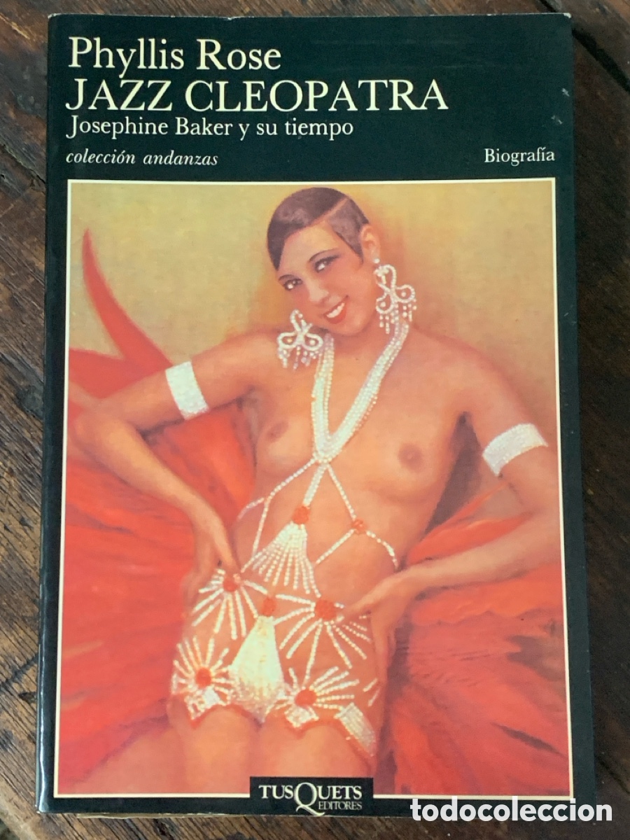 Libros: Jazz Cleopatra, Phyllis Rose - TUSQUETS 1991 - Foto 1