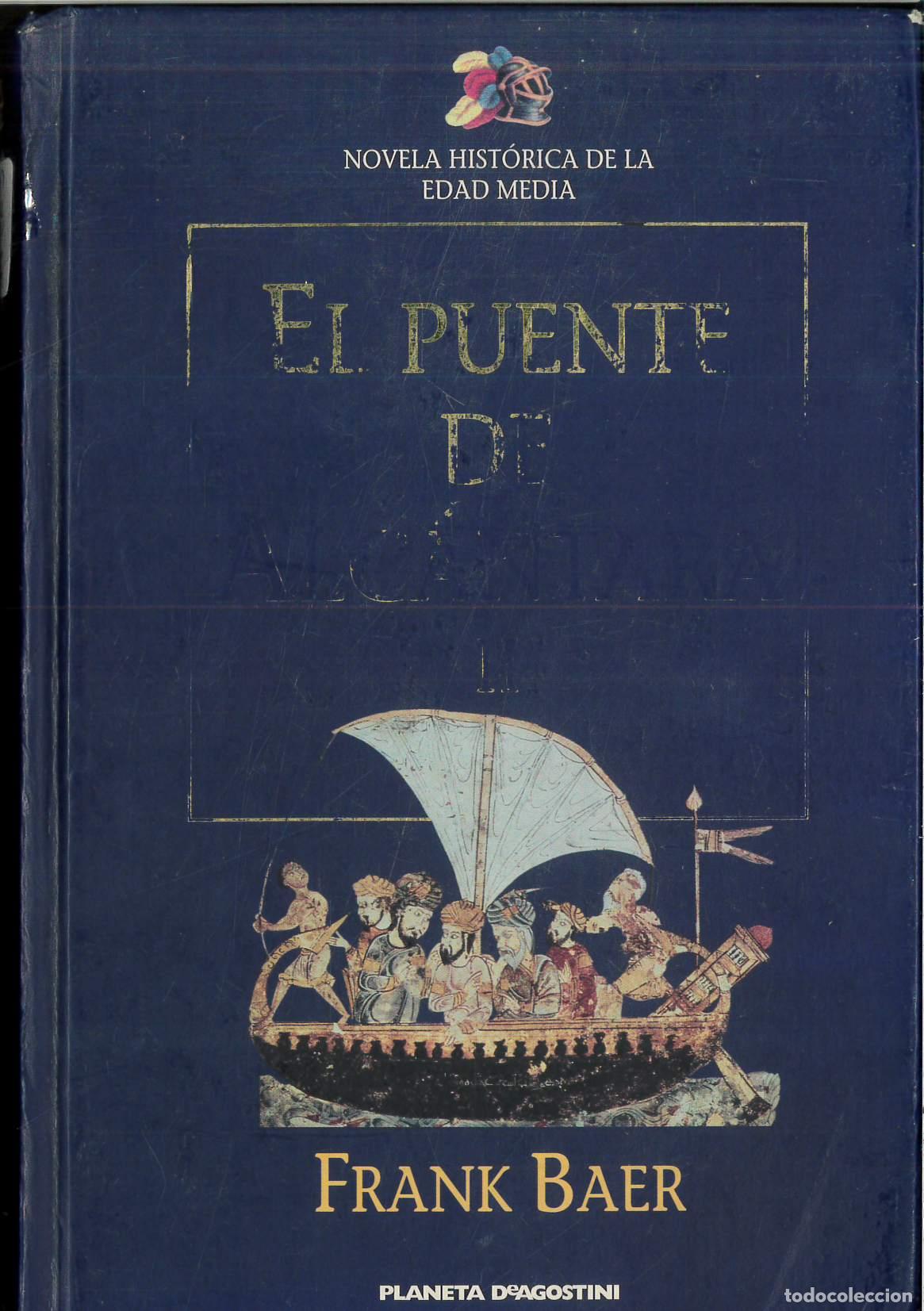 Libros: El puente de alc&aacute;ntara II - FRANK BAER - Foto 1