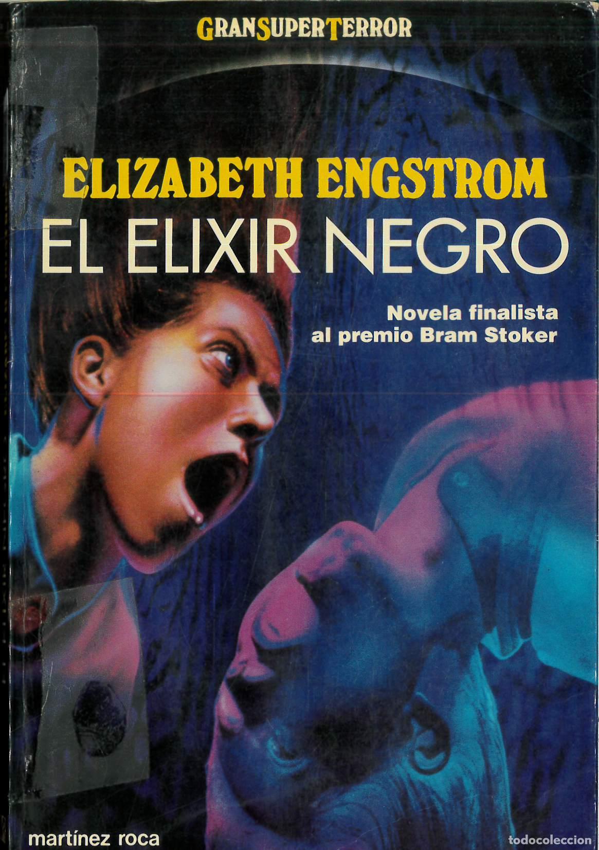 Libros: El Elixir Negro - Elizabeth Engstrom - Foto 1