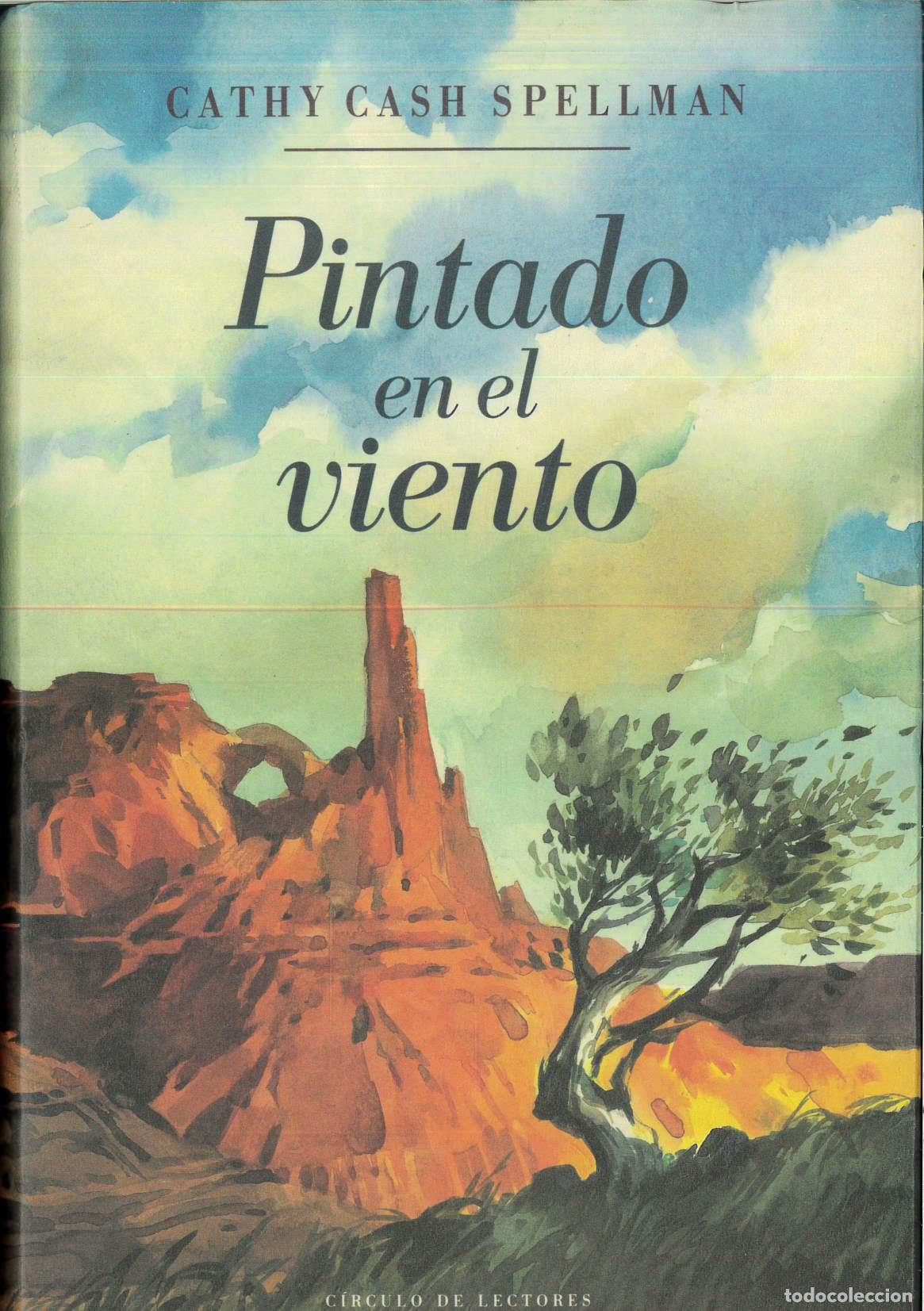 Libros: Pintado en el viento - Cathy Cash Spellman - Foto 1