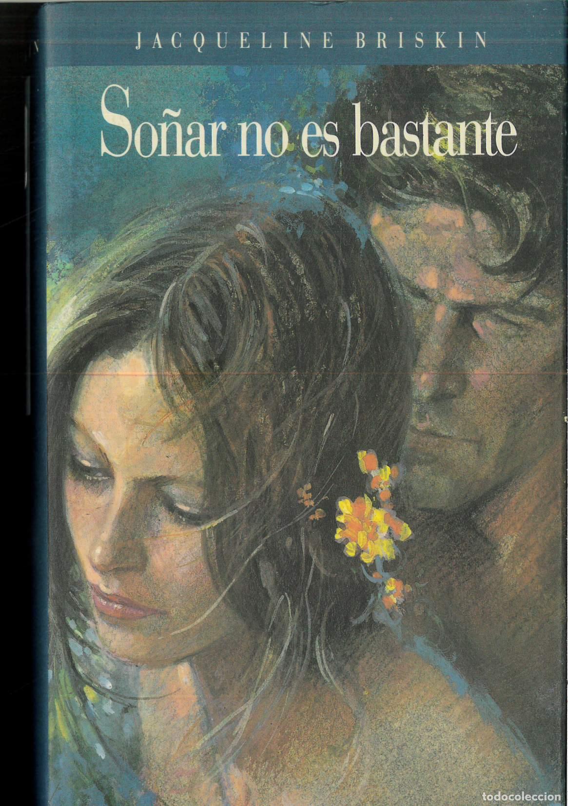 Libros: So&ntilde;ar no es bastante - Briskin, Jacqueline - Foto 1
