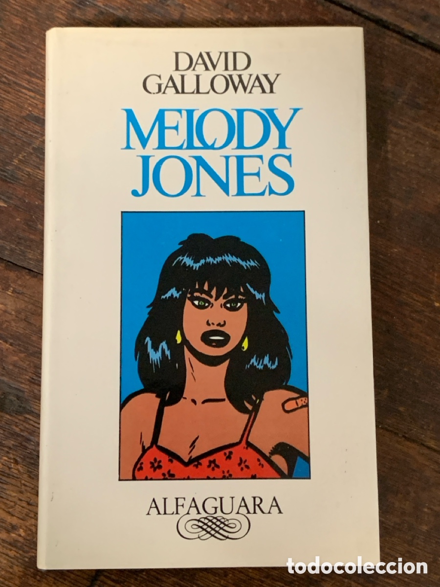 Libros: Melody Jones, David Galloway - ALFAGUARA 1988 - Foto 1