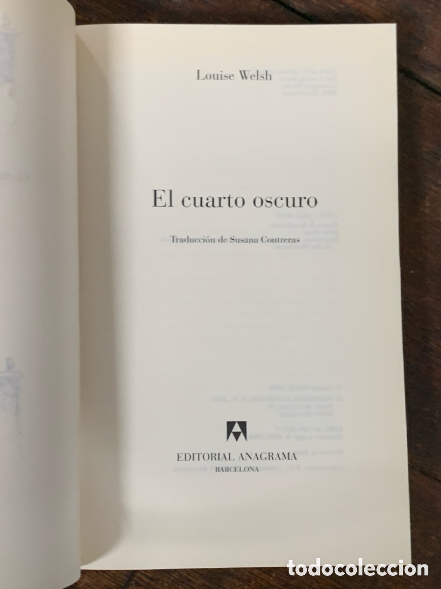 Libros: El Cuarto Oscuro, Louise Welsh - ANAGRAMA 2004 - Foto 2