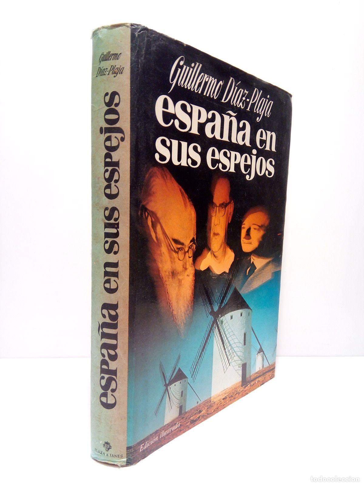 Libros: DIAZ-PLAJA, Guillermo - Espa&ntilde;a en sus espejos - Foto 1
