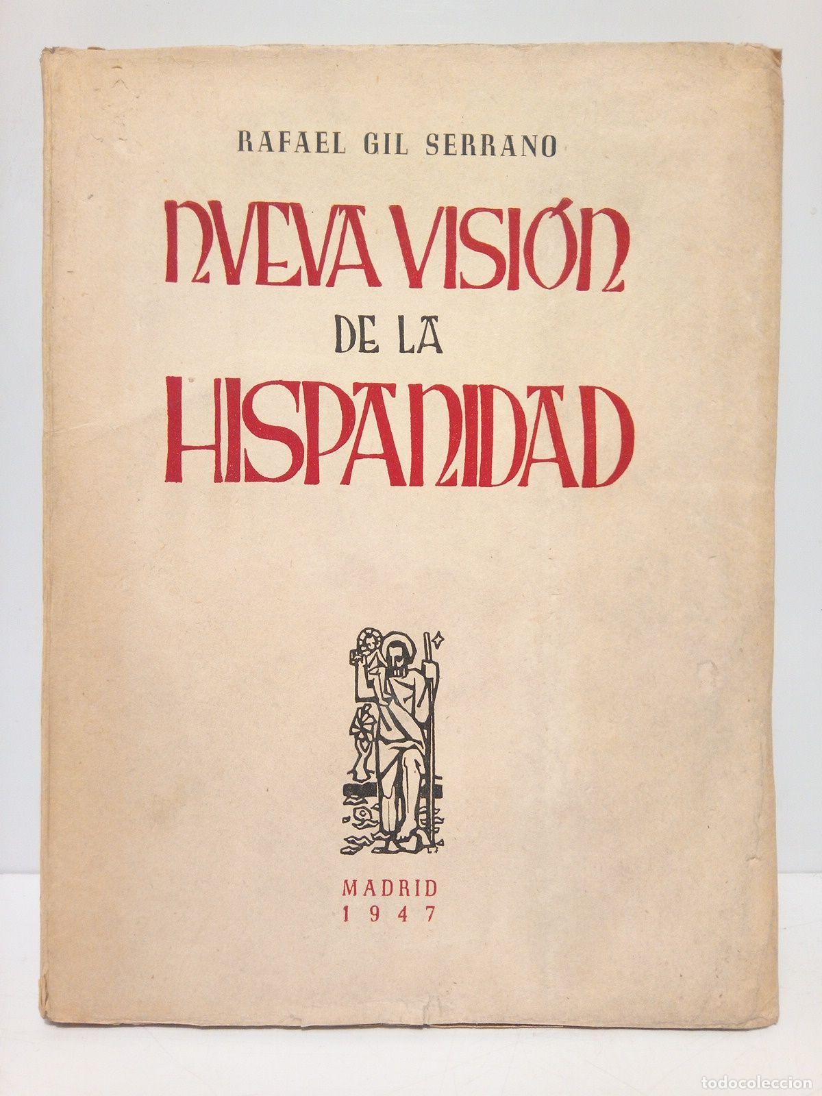 Libros: GIL SERRANO, Rafael - Nueva visi&oacute;n de la Hispanidad - Foto 1
