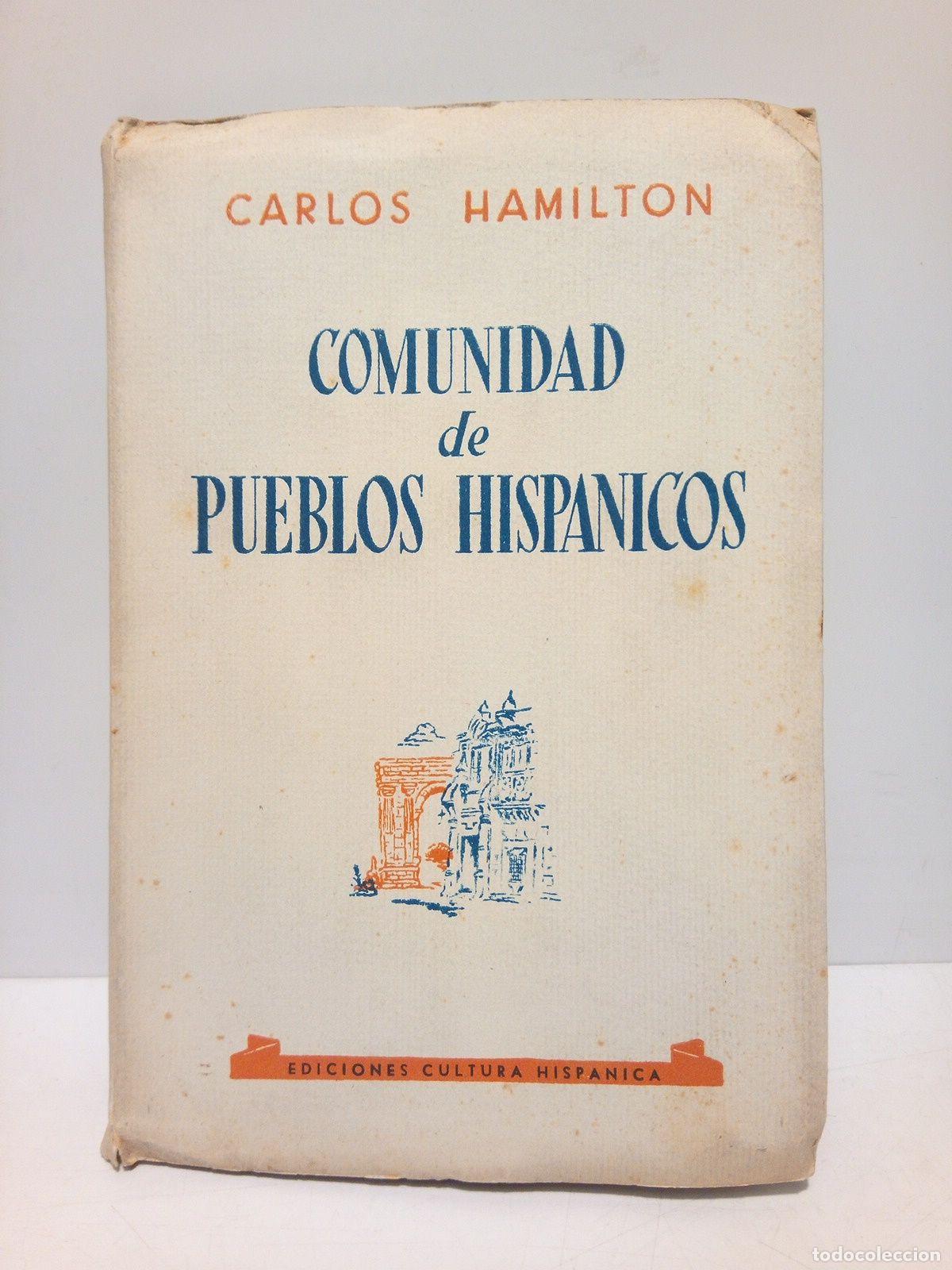 Libros: HAMILTON, Carlos - Comunidad de Pueblos Hisp&aacute;nicos - Foto 1