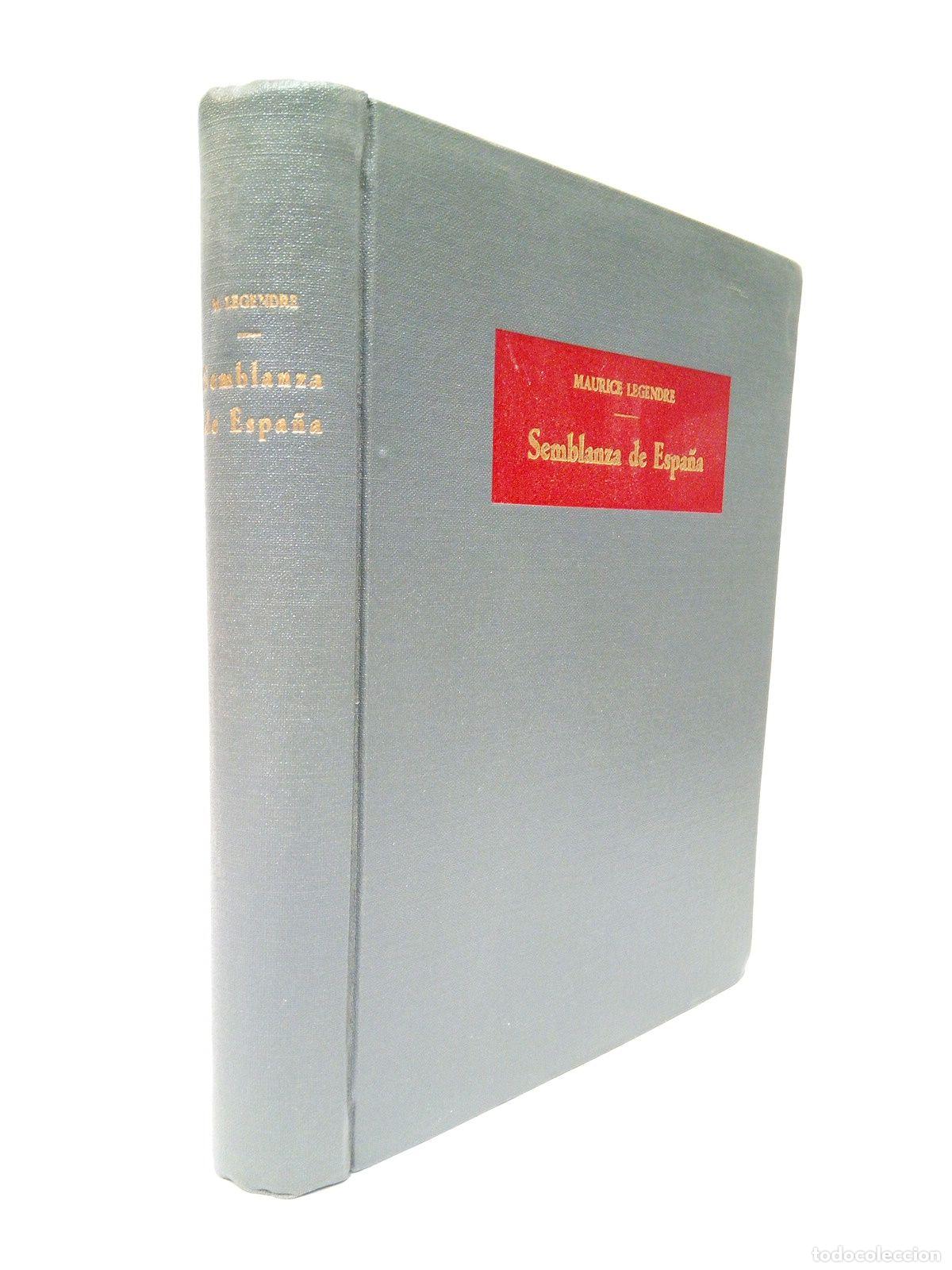 Libros: LEGENDRE, Maurice - Semblanza de Espa&ntilde;a - Foto 1
