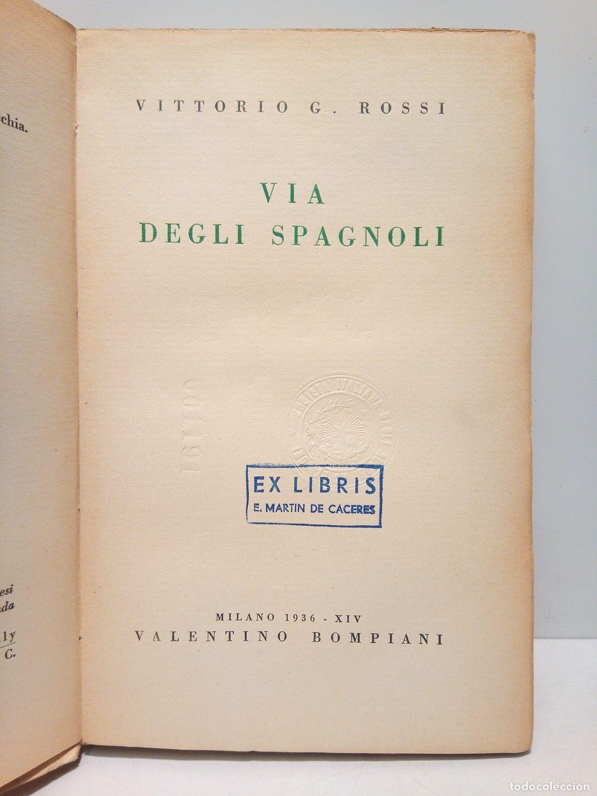 Libros: ROSSI, Vittorio G. - Via degli spagnoli - Foto 3