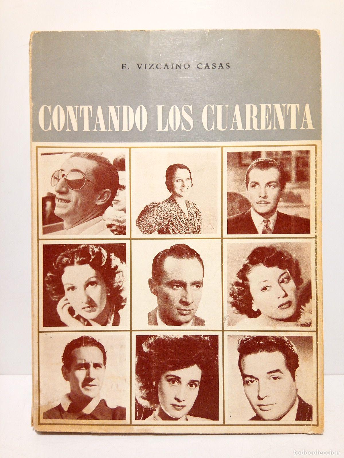 Libros: VIZCAINO CASAS, F. - Contando los cuarenta - Foto 1
