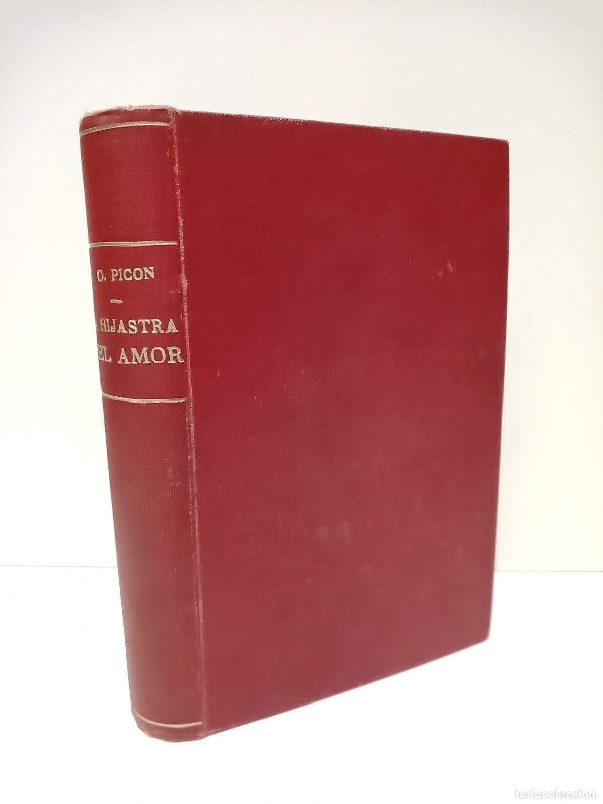 Libros: PICON, Jacinto Octavio - La hijastra del amor - Foto 1