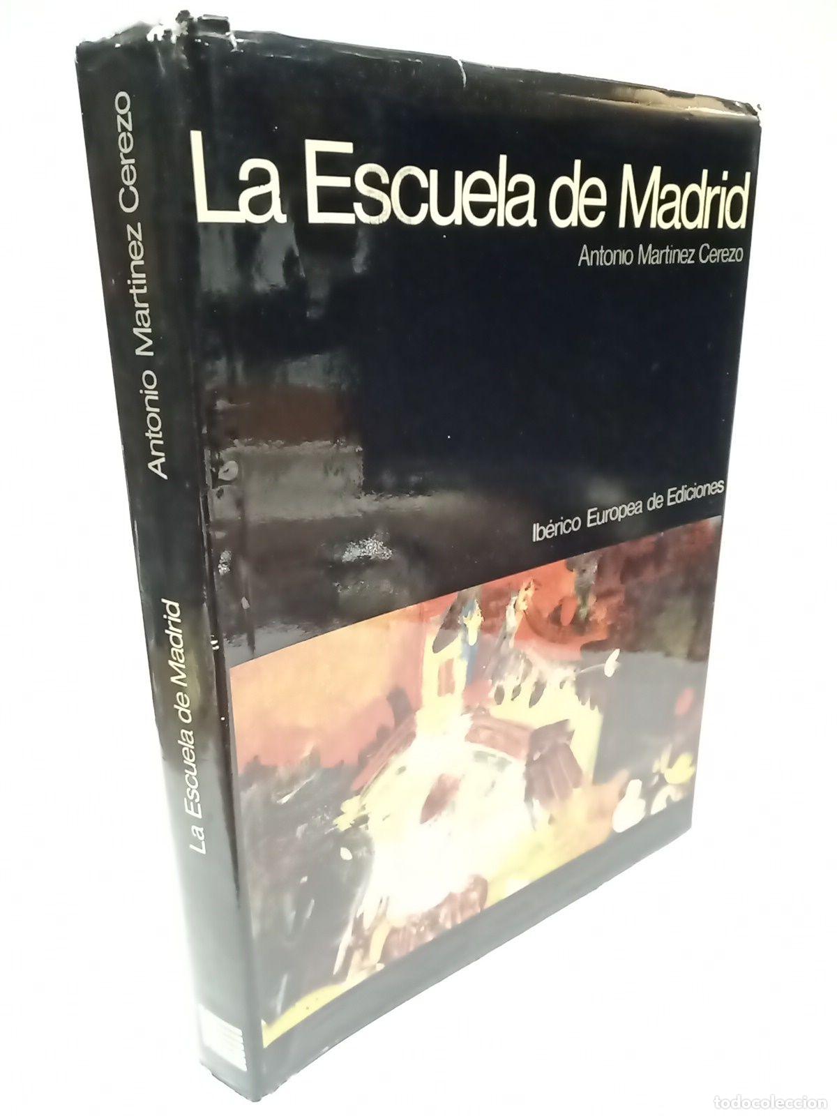 Libros: MARTINEZ CEREZO, Antonio - La Escuela de Madrid - Foto 1