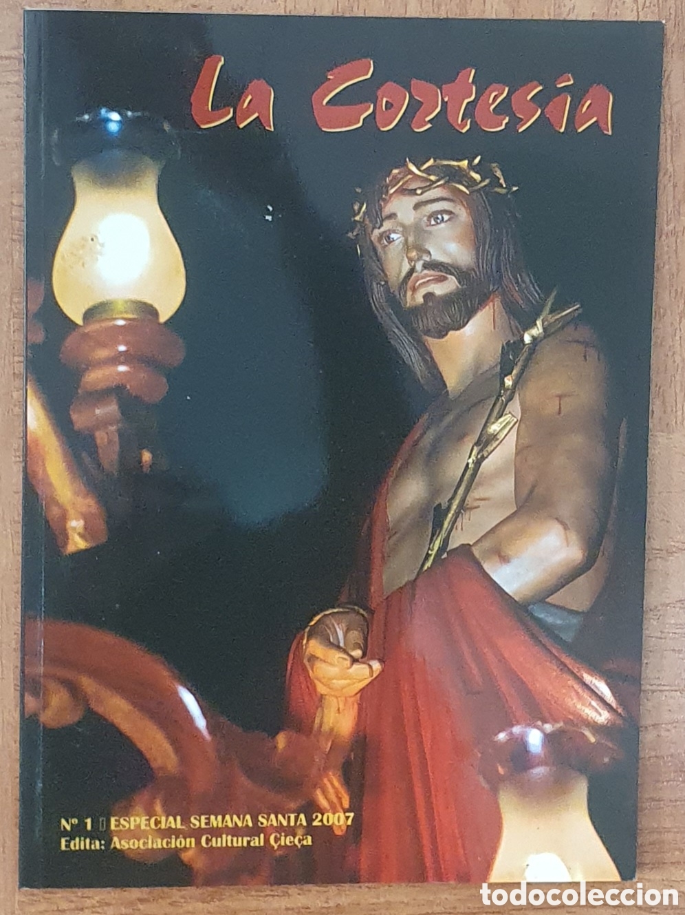 Libros: La Cortes&iacute;a N&ordm; 1 Especial Semana Santa 2007 - VV. AA.