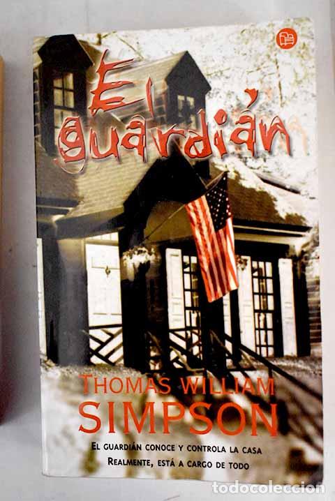 Libros: El guardi&aacute;n: Simpson, Thomas William.- Simpson, Thomas William - Foto 1