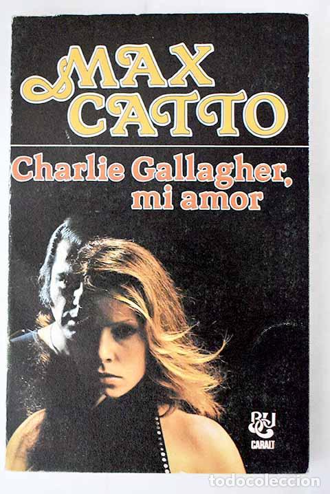 Libros: Charlie Gallagher, mi amor.- Catto, Max - Foto 1