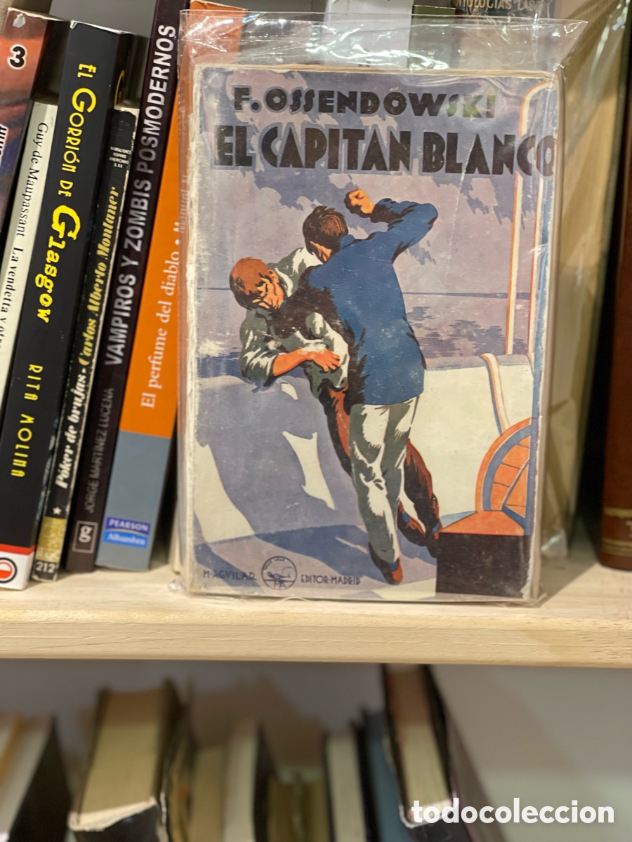 Libros: EL CAPITAN BLANCO - F OSSENDOWSKI - Foto 1
