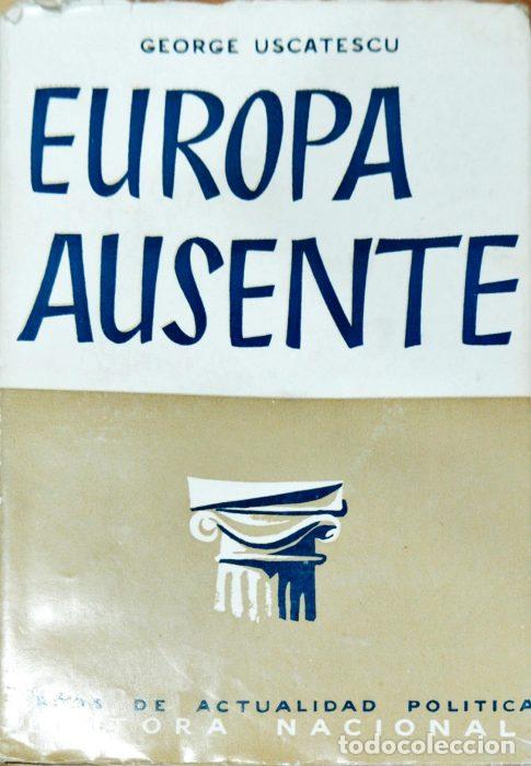 Libros: Europa ausente - USCATESCU, GEORGE - Foto 1