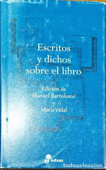 Libros: Escritos y dichos sobre el libro - VVAA - Foto 1