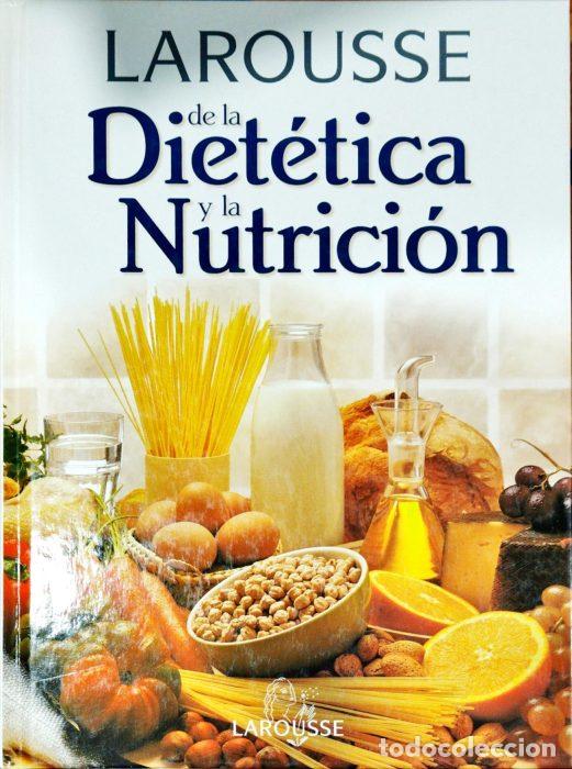 Libros: Larousse de la diet&eacute;tica y la nutrici&oacute;n - VVAA - Foto 1