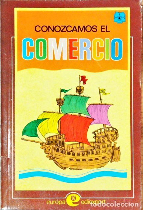 Libros: Conozcamos el comercio - GOMEZ CERD&Aacute;, ALFONSO - Foto 1