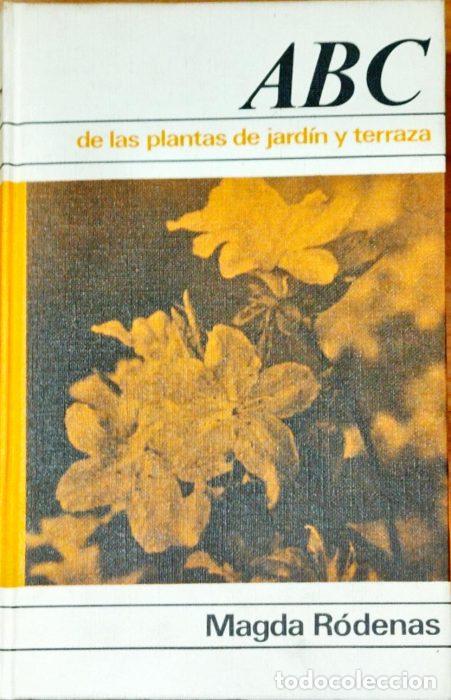 Libros: ABC de las plantas de jard&iacute;n y terraza - R&Oacute;DENAS, MAGDA - Foto 1