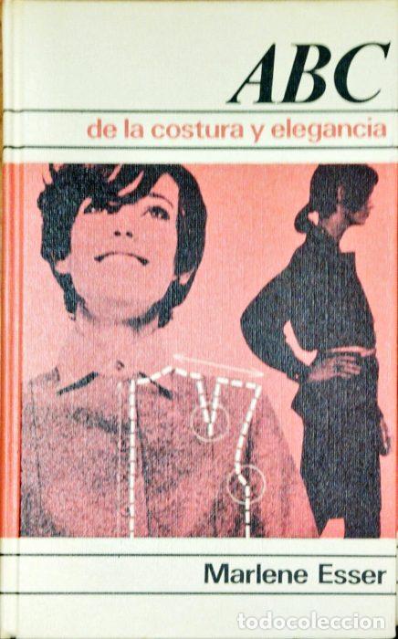 Libros: ABC de la costura y la elegancia - ESSER, MARLENE - Foto 1