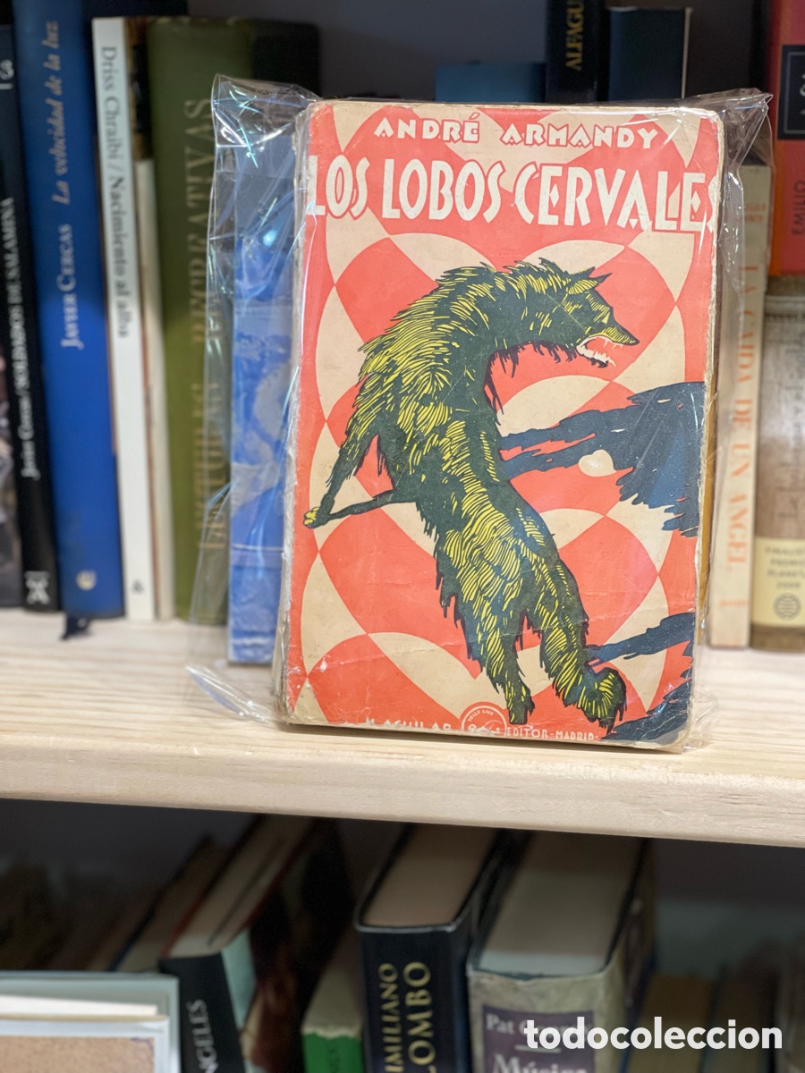 Libros: LOS LOBOS CERVALES - ANDRE ARMANDY - Foto 1