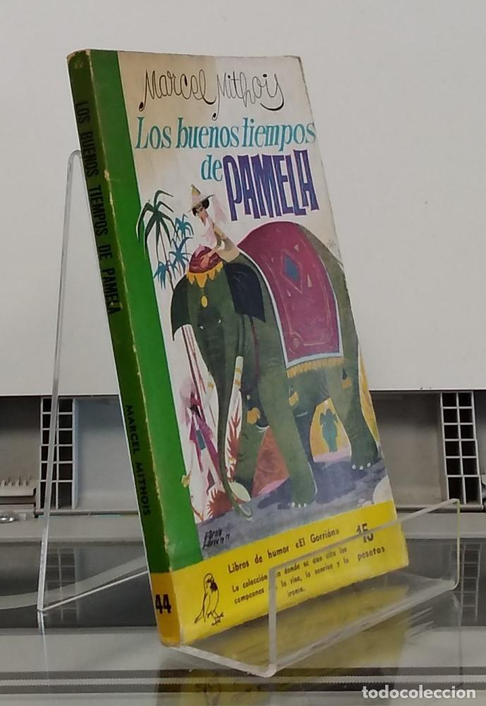 Libros: Los buenos tiempos de Pamela - Marcel Mithois - Foto 1