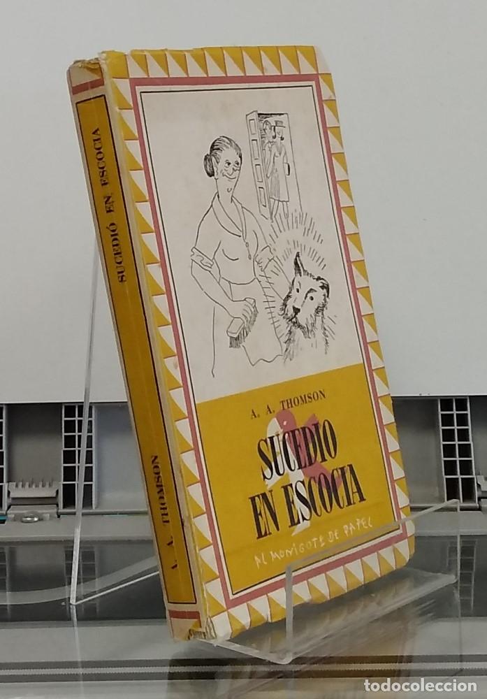 Libros: Sucedi&oacute; en Escocia (primera edici&oacute;n) - A. A. Thomson - Foto 2
