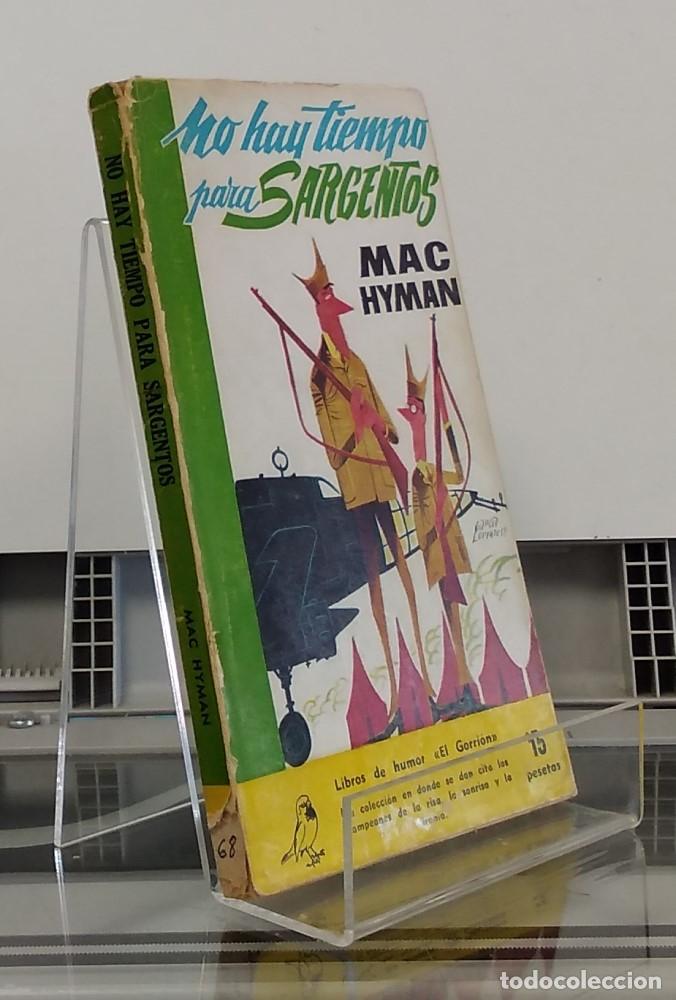 Livros em segunda m&atilde;o: No hay tiempo para sargentos - Mac Hyman