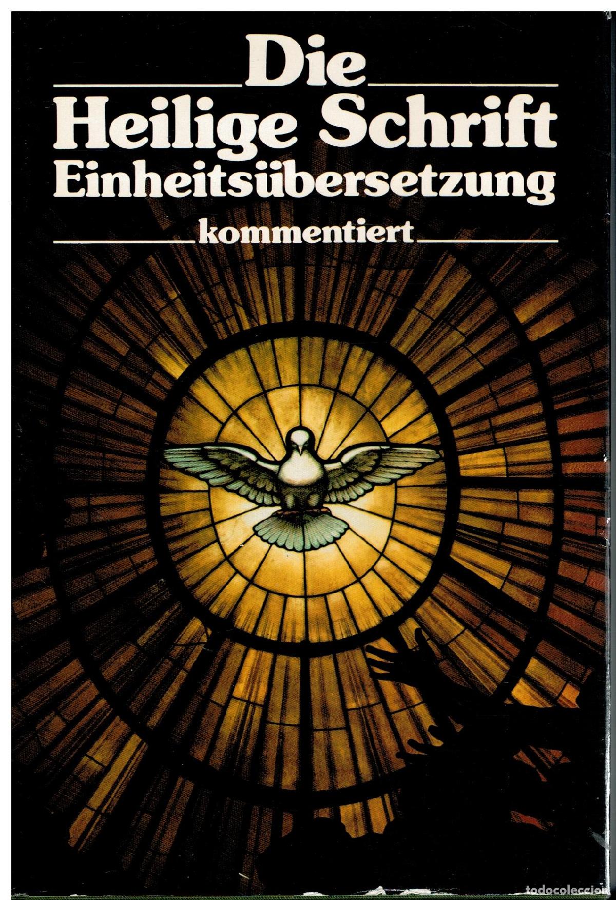 books: DIE HEILIGE SCHRIFT. EINHEITS&Uuml;BERSETSUNG. Kommentierung von...