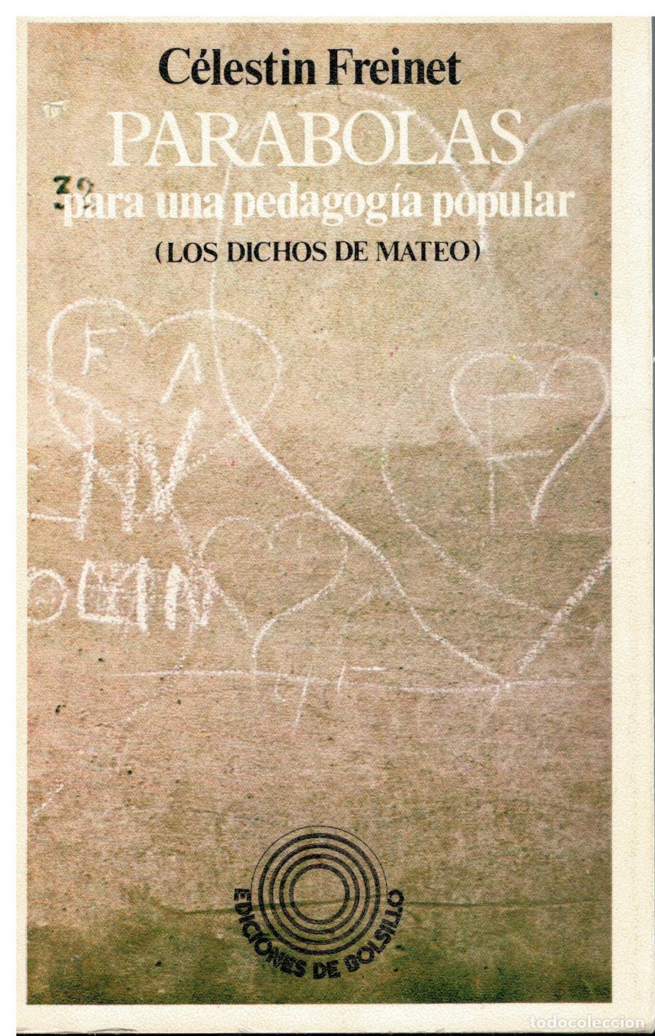 Libros: PAR&Aacute;BOLAS PARA UNA PEDAGOG&Iacute;A POPULAR (LOS DICHOS DE MATEO). - Foto 1