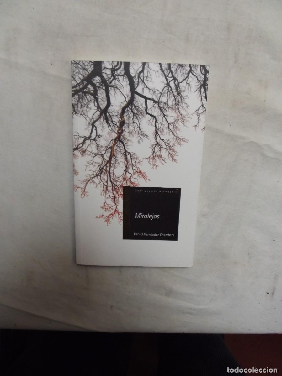 Libros: MIRALEJOS DE DANIEL HERNANDEZ CHAMBERS - Foto 1