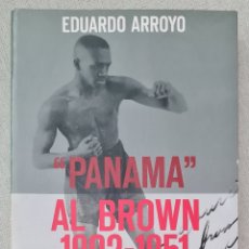 Libros: EDUARDO ARROYO - ”PANAMA” AL BROWN 1902-1951
