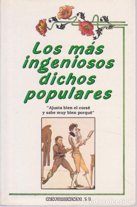 Libros: LOS M&Aacute;S INGENIOSOS DICHOS POPULARES - TONY RAM&Iacute;REZ - Foto 1