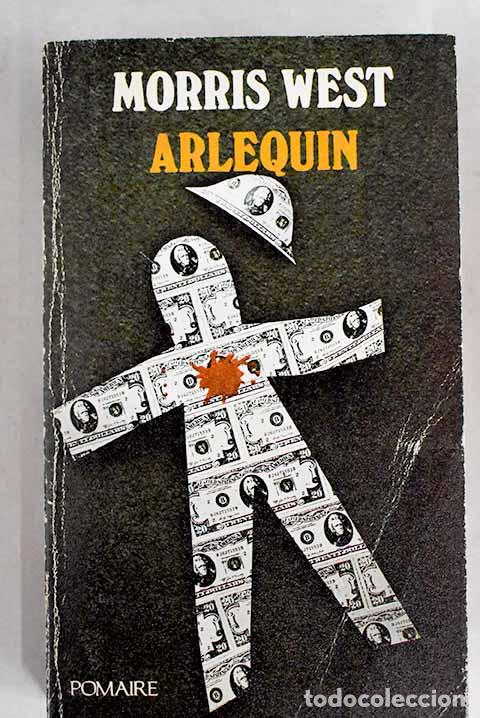 Libros: Arlequ&iacute;n: West, Morris.- West, Morris - Foto 1