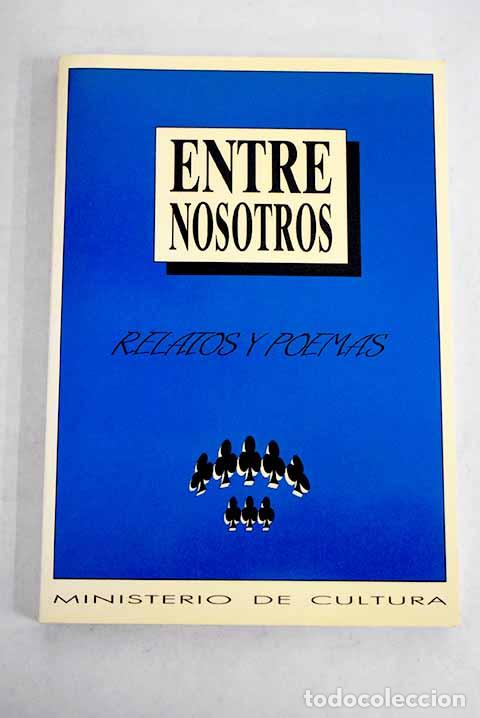 Libros: Entre nosotros: relatos y poemas - Foto 1