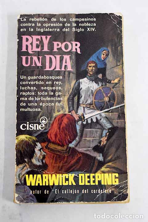 Libros: Rey por un d&iacute;a: Deeping, Warwick.- Deeping, Warwick - Foto 1