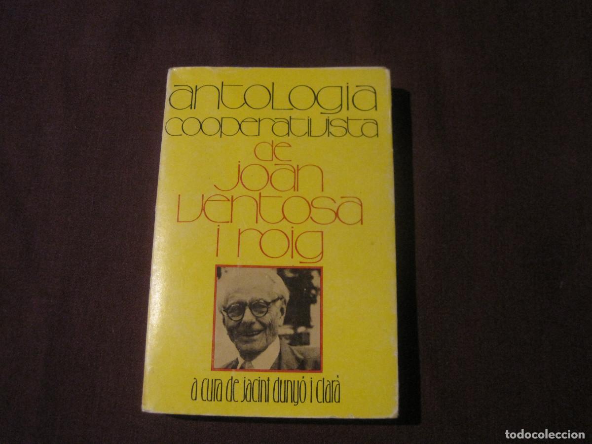 Libros: Jacint Duny&oacute; Clar&agrave; - Antolog&iacute;a cooperativista de Joan Ventosa i Roig