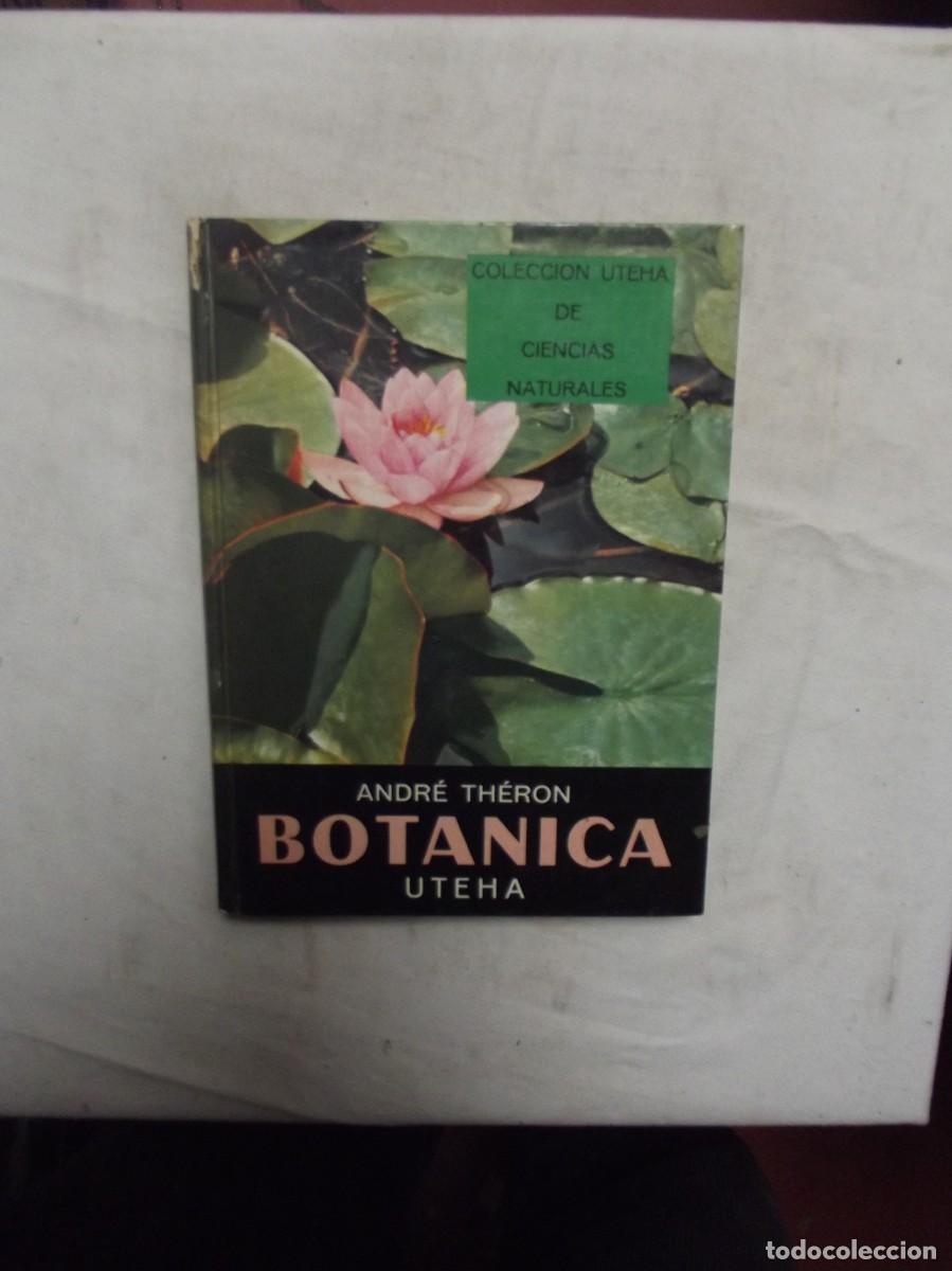 Libros: BOTANICA DE ANDRE THERON