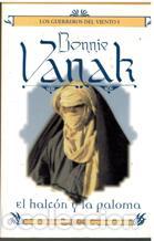 Libros: EL HALC&Oacute;N Y LA PALOMA 1&ordf; Edici&oacute;n - Vanak,Bonnie - Foto 1