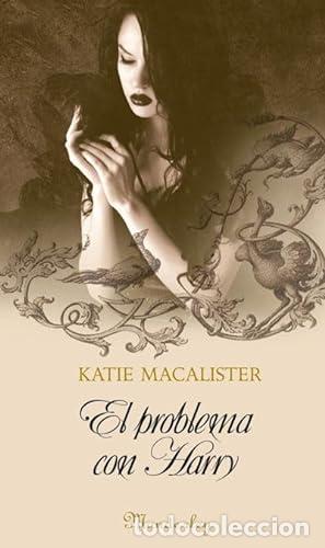 Libros: EL PROBLEMA CON HARRY 1&ordf; Edici&oacute;n - Macalister,Katie - Foto 1