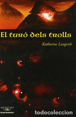 Libros: EL TUR&Oacute; DELS TROLLS - Langrish,Katherine - Foto 1