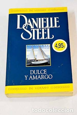 Libros: DULCE Y AMARGO - Steel,Danielle - Foto 1