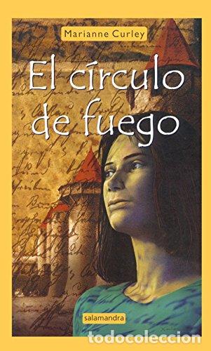 Libros: EL C&Iacute;RCULO DE FUEGO - Curley,Marianne - Foto 1