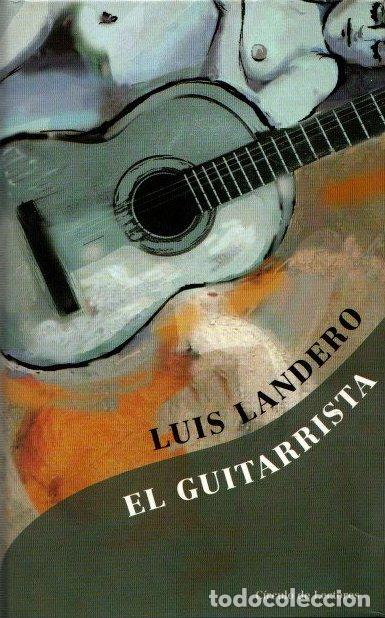 Libros: El guitarrista - Landero, Luis - Foto 1