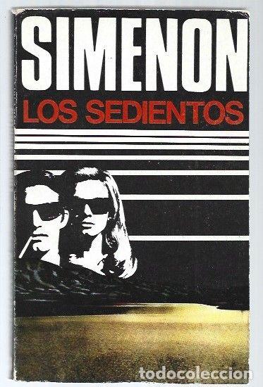 Libros: SEDIENTOS - LOS - SIMENON, GEORGES - Foto 1