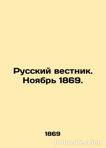 Libros: Russian Vestnik. November 1869. - Foto 1