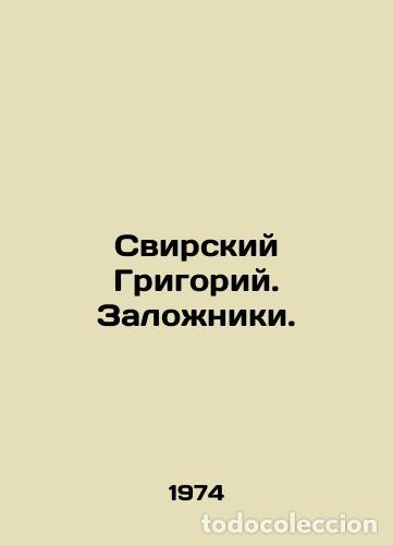 Libros: Svirsky Grigory. Hostages. - Foto 1